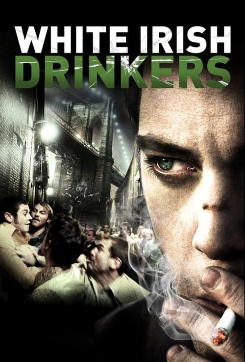 White Irish Drinkers movie poster