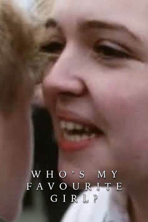 Who's My Favourite Girl? movie poster