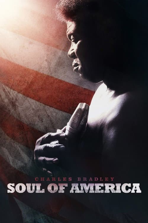 Charles Bradley: Soul of America movie poster