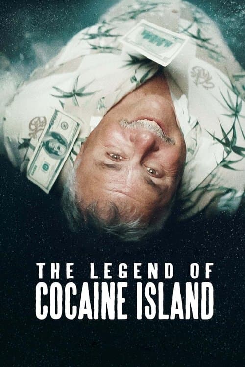 The Legend of Cocaine Island movie poster