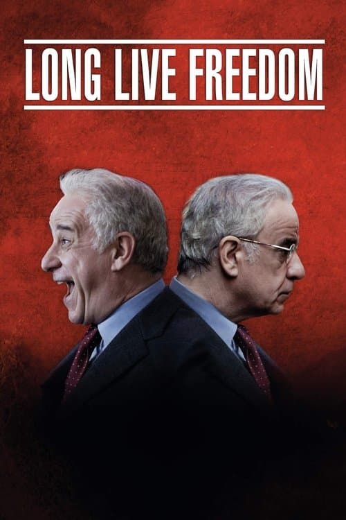 Long Live Freedom movie poster