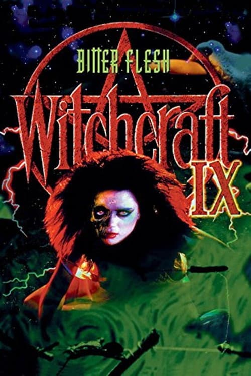 Witchcraft IX: Bitter Flesh movie poster