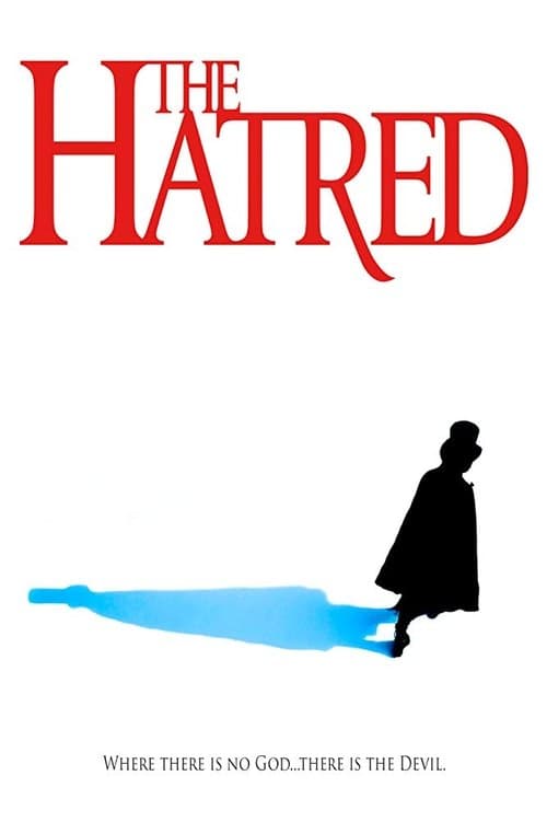The Hatred movie poster