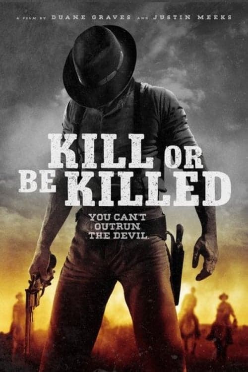 Kill or Be Killed movie poster