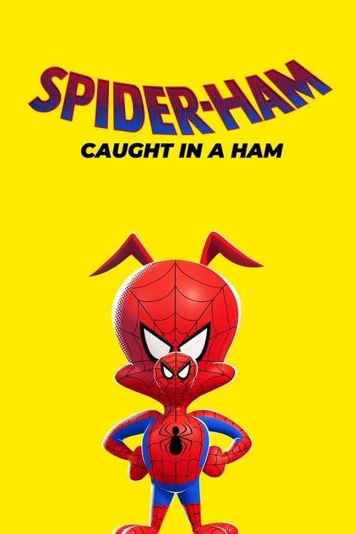 Spider-Ham: Caught in a Ham movie poster