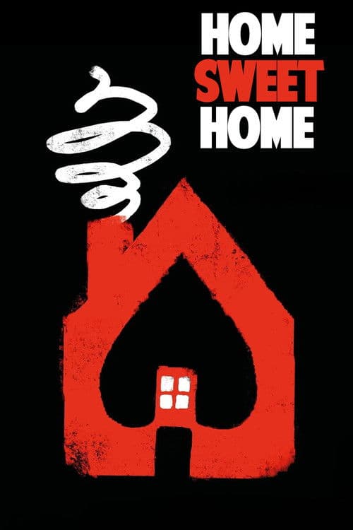 Home Sweet Home movie poster