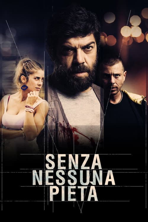 Senza nessuna pietà movie poster