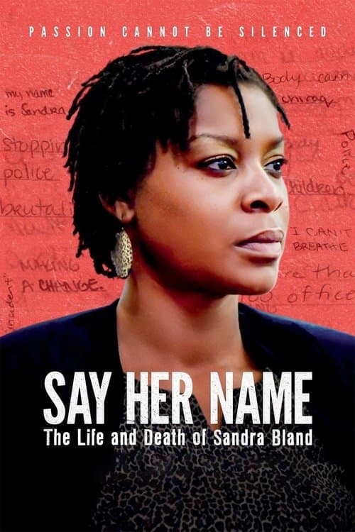 Say Her Name: The Life and Death of Sandra Bland movie poster