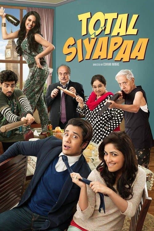 Total Siyapaa movie poster