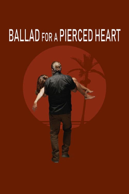 Ballad for a Pierced Heart movie poster