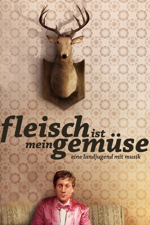 Fleisch ist mein Gemüse movie poster