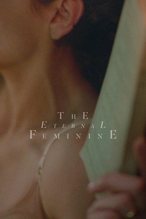 The Eternal Feminine movie poster
