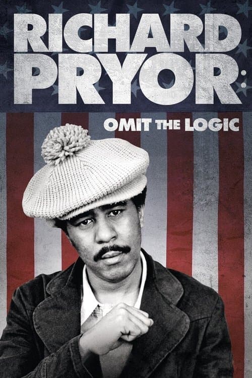 Richard Pryor: Omit the Logic movie poster