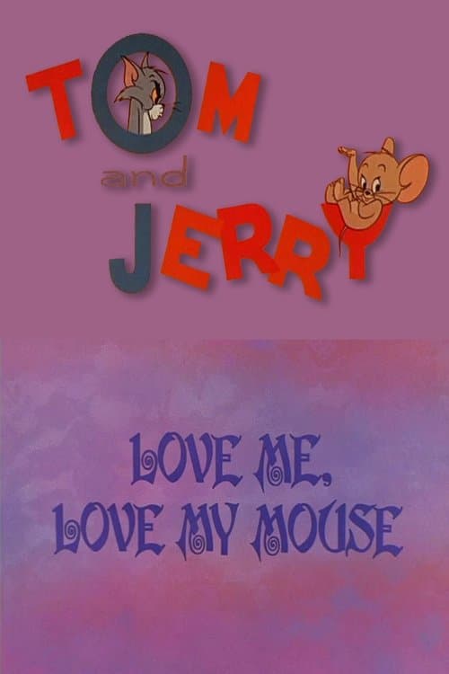 Love Me, Love My Mouse movie poster