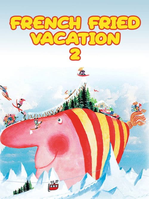 French Fried Vacation 2 movie poster