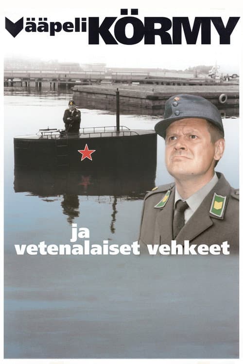 Vääpeli Körmy ja vetenalaiset vehkeet movie poster