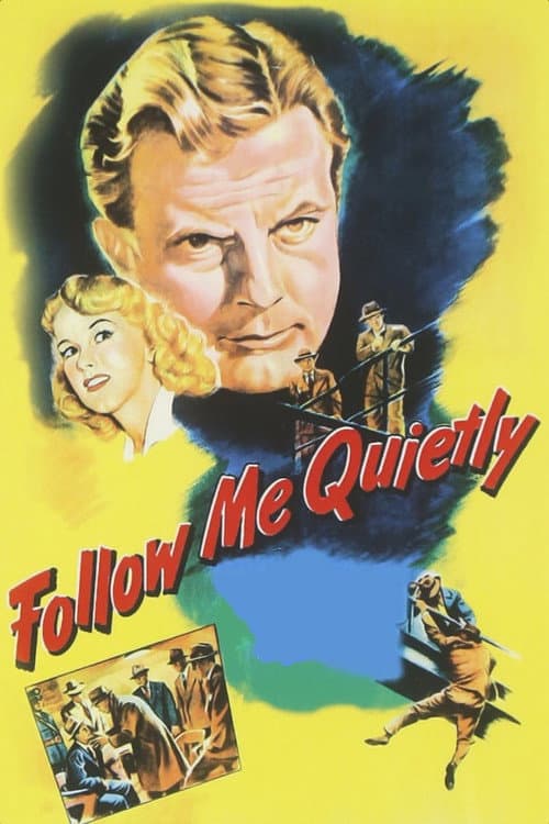 Follow Me Quietly movie poster