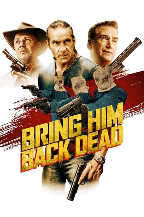 Bring Him Back Dead movie poster