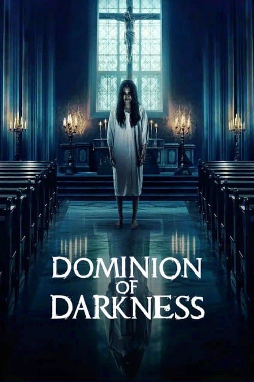 Dominion of Darkness movie poster